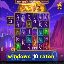 windows 10 raton